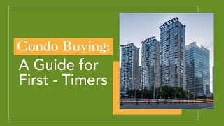 Tips for FirstTime Buyers Understanding the Condo Market  Jean Aboi Home Selling System [upl. by Jeanie]