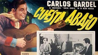 Película CUESTA ABAJO  1934  Film de Carlos Gardel  con Mona Maris [upl. by Armillas466]