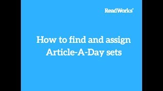 How to find and assign ReadWorks ArticleADay sets [upl. by Reifinnej]