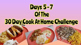 30 Day Cook At Home Challenge Days 5  7  Easy Meals  Cooking Vlog food cooking cookathome [upl. by Tillie]