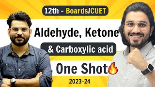 Aldehyde  Ketone amp Carboxylic Acid  Class 12 Chemistry  NCERT for Boards amp CUET [upl. by Ahsimak]