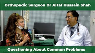 Interview With Orthopedic Surgeon  Dr Altaf Hussain Shah [upl. by Aihsinyt16]