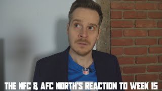 The NFC amp AFC Norths Reaction to Week 15 [upl. by Soma]