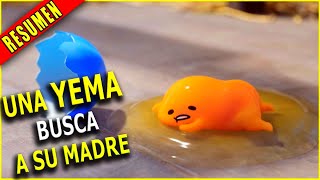 👉 resumen UNA YEMA DE HUEVO BUSCA A SU MADRE ANTES DE SER COMIDO  GUDETAMA SERIE  ahora te cuento [upl. by Lrac]