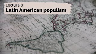 Lecture 8  Latin American populism POLI223 Week 9 [upl. by Treharne]