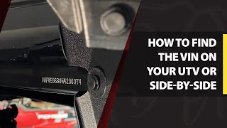 How to Find the VIN on your UTV or SidebySide [upl. by Ssilem431]