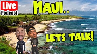 Real thoughts on Hookipa amp Maui  Paul amp Ben Podcast [upl. by Pilif766]