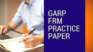 FRM GARP PRACTICE PAPERS  HOW MANY PAPERS TO BE SOLVED [upl. by Gaudette951]