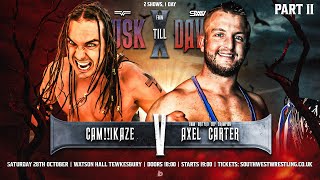 FULL MATCH  CAMikaze Vs Axel Carter  From Dusk Till Dawn Part II [upl. by Eidnam]