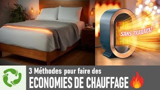 Economie de chauffage Mes 3 techniques secrètes [upl. by Lak]