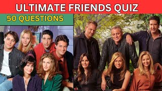 The ULTIMATE Friends Quiz – Only True Fans Will Pass [upl. by Ahseet]