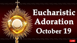 Powerful Eucharistic Adoration I Saturday October 19 2024 I 300 Pm [upl. by Haroun]