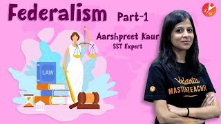 Federalism L1  CBSE Class 10 Social Science CivicsPolitical Science Chapter 2  Best of 2018 [upl. by Kerril120]