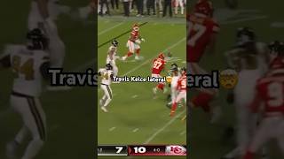 Travis Kelce lateral🤯👀 [upl. by Ynnig750]