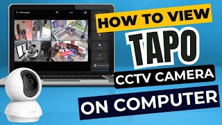 How to View TAPO Wireless CCTV Cameras on PC [upl. by Llejk]