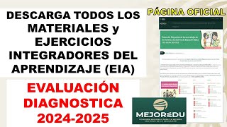 Descarga los Ejercicios Integradores del Aprendizaje EIA Evaluación diagnóstica 20242025 MEJOREDU [upl. by Cony105]