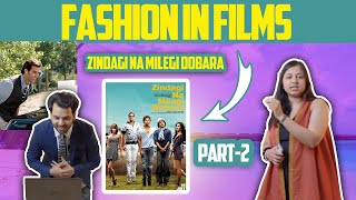 Decoding Fashion in Films Part 2  Zindagi Na Milegi Dobara [upl. by Natividad]