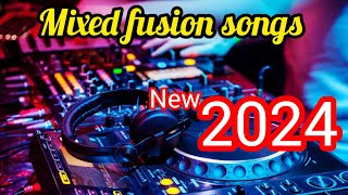 mixed fusion songs 2024 new viral dj music song [upl. by Lane498]