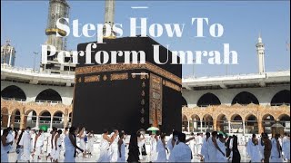 Step By Step Guide How To Perform Umrah [upl. by Elidad]