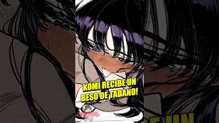 Komi LE PIDE a Tadano UN BESO  Komi Cant Communicate Manga Resumen [upl. by Torie]