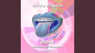 Sticky Fingers [upl. by Enelyt]