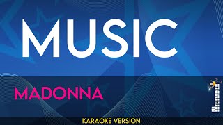 Music  Madonna KARAOKE [upl. by Halbert]