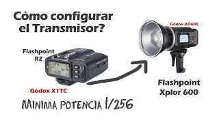 ✅Cómo configurar el transmisor Godox X1T  Flashpoint R2 🔥  Godox AD600 potencia 1256 [upl. by Odeen331]