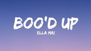 Bood Up  Ella Mai Lyrics [upl. by Lledraw]