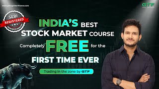 A Complete Course on Stock Market  Beginner to Advanced  GTF [upl. by Suiramaj]