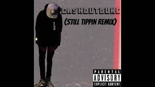 CashOutDuke”Still Tippin”official audio [upl. by Oine]