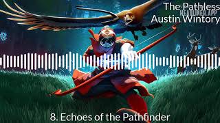 THE PATHLESS OFFICIAL SOUNDTRACK  8 Echoes of the Pathfinder [upl. by Lohse]