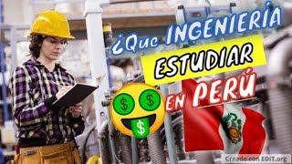 7 Ingenierías MEJOR PAGADAS En PERÚ 2024 😎✅ [upl. by Helbonia]