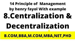 Centralization and Decentralization  Meaning and concept with Example  14 principle of management [upl. by Kruger]