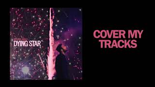 Ruston Kelly  Cover My Tracks Official Audio [upl. by Link]