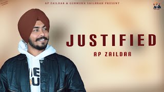 Justified Full Song Ap Zaildar  Prabh Dhillon  Mr Huvi  New Punjabi Song 2023 [upl. by Idden]