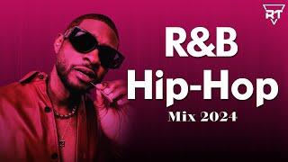 HipHop and RampB Mix 2024  Best RnB amp HipHop Playlist 2024 [upl. by Vezza]