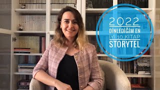 2022  DİNLEDİĞİM EN İYİ 10 KİTAP  STORYTEL ÖNERİLERİ 📚📚 [upl. by Etessil]