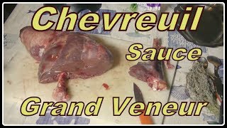 Chevreuil sauce grand veneur N°31 [upl. by Judie588]