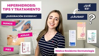 HIPERHIDROSIS QUÉ ES TIPS PRÁCTICOS Y TRATAMIENTO  AXILAR MANOS  SUDORACIÓN EXCESIVA [upl. by Audun]