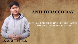 ANTI TOBACCO DAY I ANMOL PATHAK I NIRMAL JYOTI BINA [upl. by Anelle]