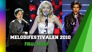 Melodifestivalen 2010  Final Recap [upl. by Akeimahs]