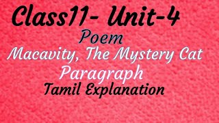 Class 11 English Unit 4 Poem  Macavity the Mystery Cat by TS Eliot Paragraph Tamil Explanation [upl. by Yahiya]