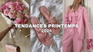 LES 8 TENDANCES PRINTEMPS 2024 A NE PAS RATER [upl. by Ecnirp]