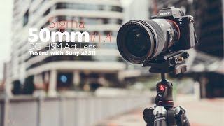 Sigma 50mm f14 DG HSM Art Lens 4K Video Test Shot it with Sony A7SII [upl. by Anitel]