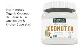 Viva Naturals Organic Coconut Oil – Your AllinOne Beauty amp Kitchen Superstar [upl. by Nothgierc462]