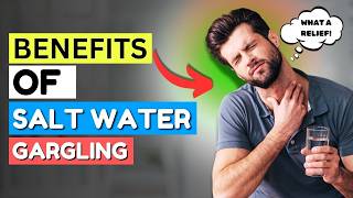 7 Surprising Benefits Of Saltwater Gargling [upl. by Norreht]