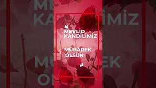 Mevlid Kandilimiz Mübarek Olsun [upl. by Crompton]