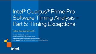 Intel® Quartus® Prime Pro Software Timing Analysis – Part 5 Timing Exceptions [upl. by Albric20]