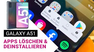 Samsung Galaxy A51 📱 Apps löschen und deinstallieren  Deutsch [upl. by Tonnie]