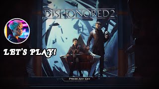 Dishonored 2  part one [upl. by Chrysler]